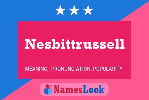 Nesbittrussell Namensposter