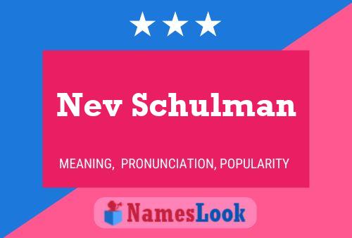 Nev Schulman Namensposter