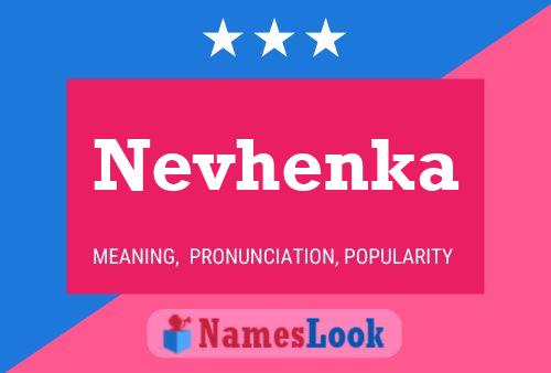 Nevhenka Namensposter