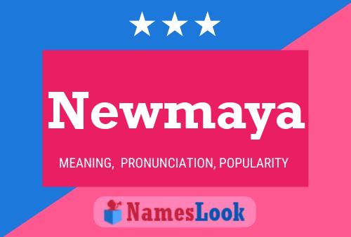 Newmaya Namensposter