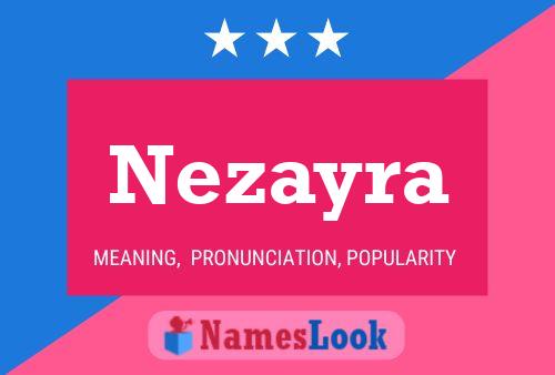 Nezayra Namensposter