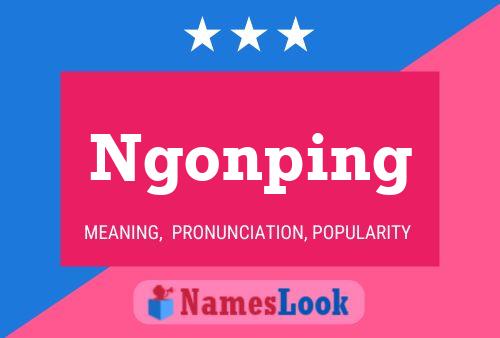 Ngonping Namensposter