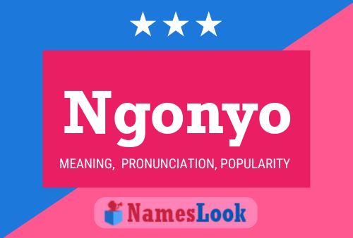 Ngonyo Namensposter