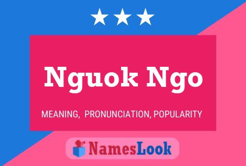 Nguok Ngo Namensposter