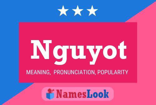 Nguyot Namensposter