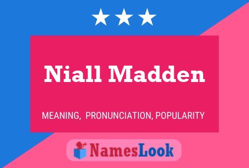 Niall Madden Namensposter