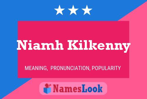 Niamh Kilkenny Namensposter