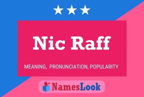 Nic Raff Namensposter