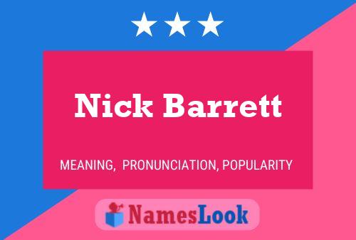 Nick Barrett Namensposter