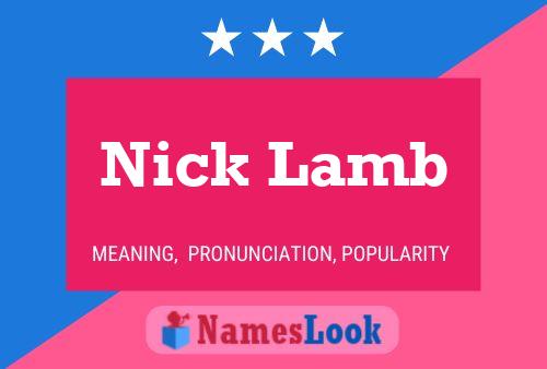 Nick Lamb Namensposter