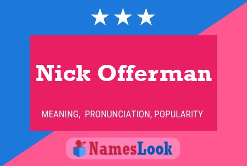 Nick Offerman Namensposter