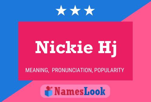 Nickie Hj Namensposter