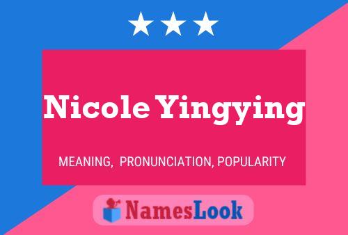 Nicole Yingying Namensposter