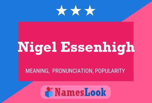 Nigel Essenhigh Namensposter