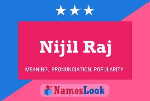 Nijil Raj Namensposter