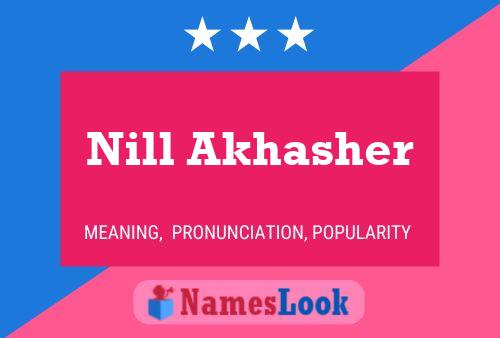 Nill Akhasher Namensposter