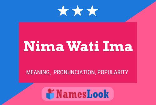 Nima Wati Ima Namensposter