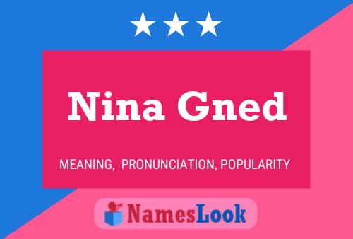 Nina Gned Namensposter