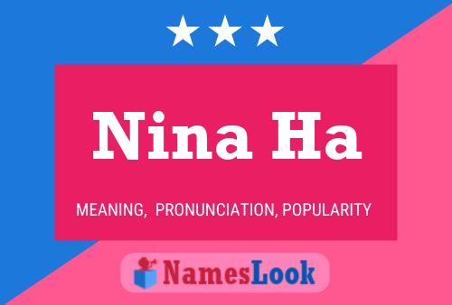 Nina Ha Namensposter