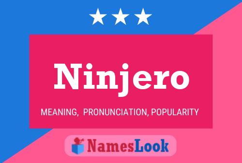 Ninjero Namensposter