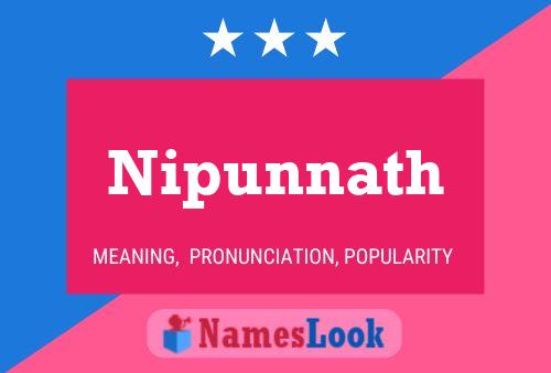 Nipunnath Namensposter