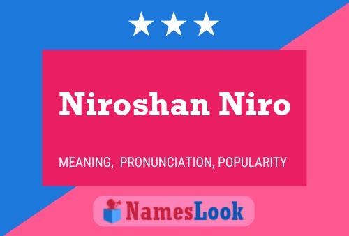 Niroshan Niro Namensposter