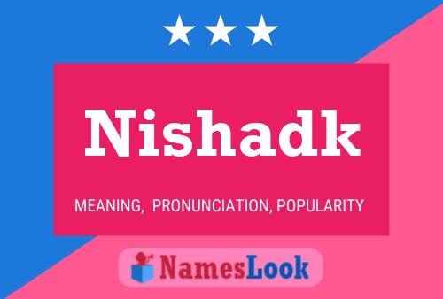 Nishadk Namensposter