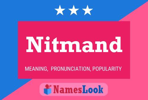 Nitmand Namensposter