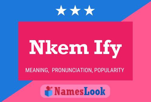 Nkem Ify Namensposter