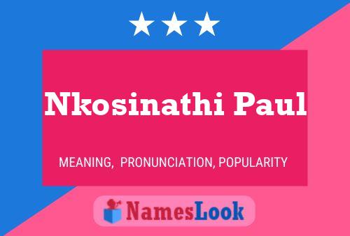 Nkosinathi Paul Namensposter