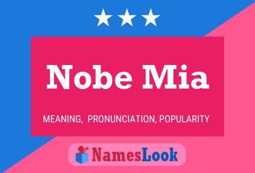 Nobe Mia Namensposter