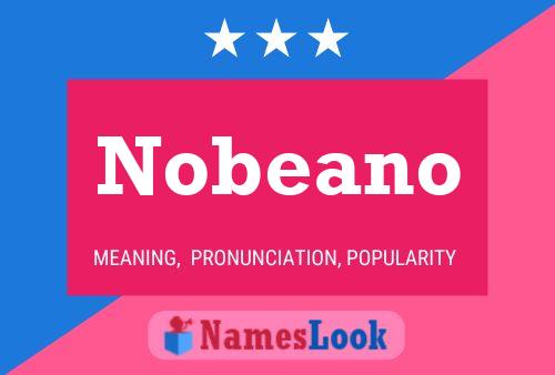 Nobeano Namensposter