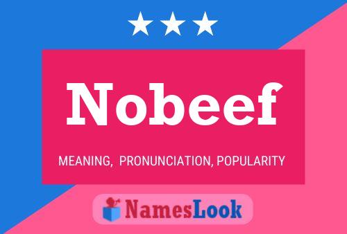 Nobeef Namensposter