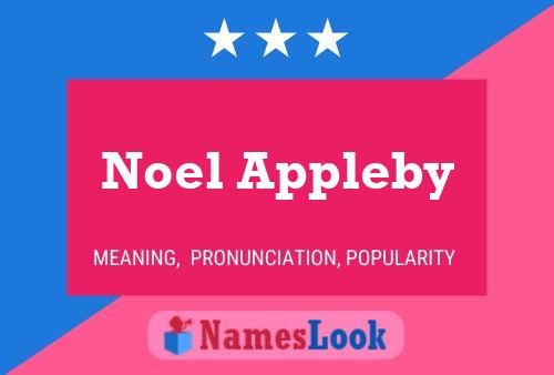 Noel Appleby Namensposter