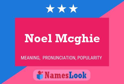 Noel Mcghie Namensposter