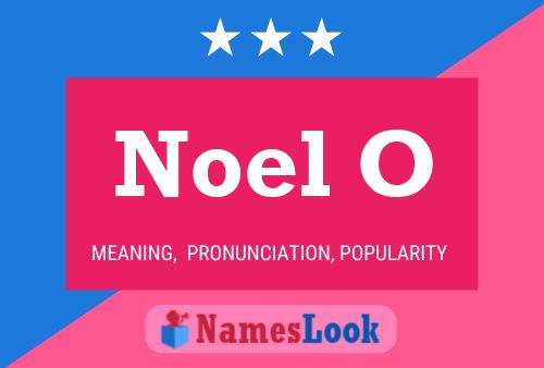 Noel O Namensposter