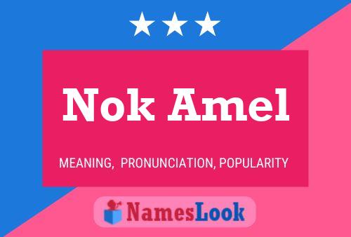 Nok Amel Namensposter