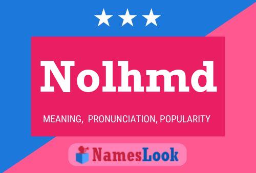 Nolhmd Namensposter