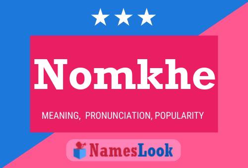 Nomkhe Namensposter