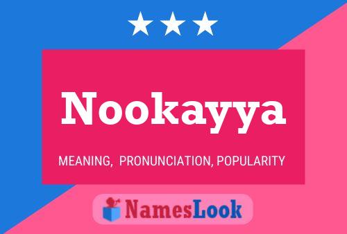 Nookayya Namensposter