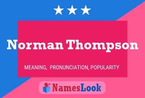 Norman Thompson Namensposter