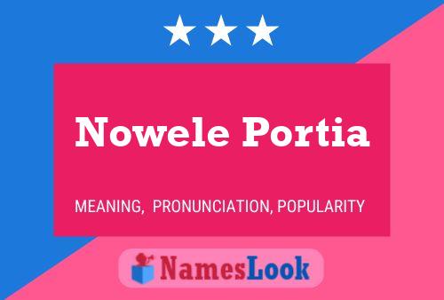 Nowele Portia Namensposter