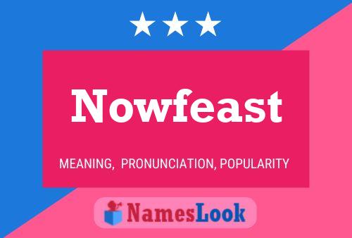 Nowfeast Namensposter