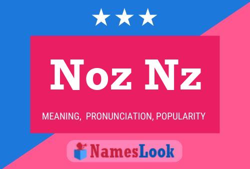 Noz Nz Namensposter