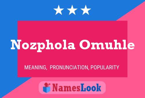 Nozphola Omuhle Namensposter