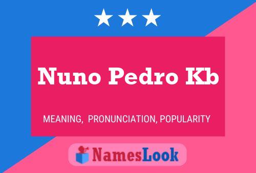 Nuno Pedro Kb Namensposter