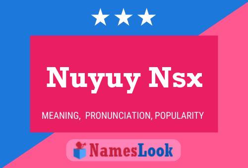 Nuyuy Nsx Namensposter