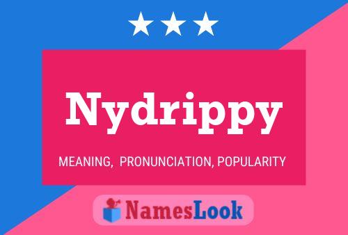 Nydrippy Namensposter