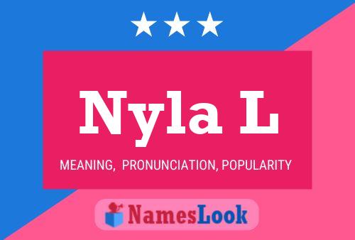 Nyla L Namensposter