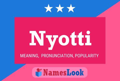 Nyotti Namensposter